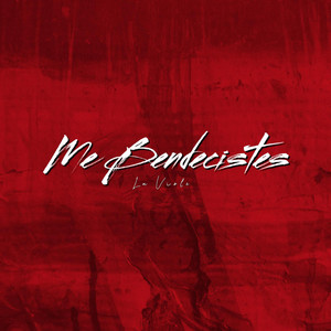 Me Bendecistes by La Viole