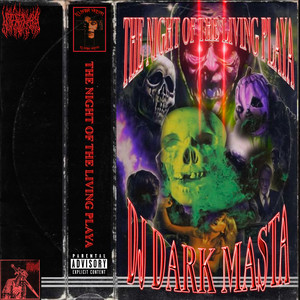 The Night Of The Living Playa