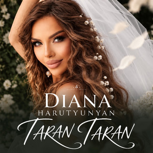 Taran Taran by Diana Harutyunyan
