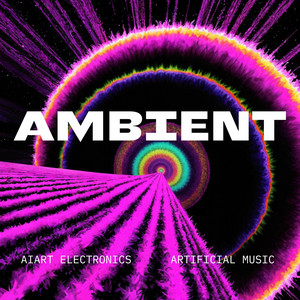 Ambient by AIArt Electronics