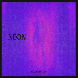Kozachenko — Neon (Radio Edit)