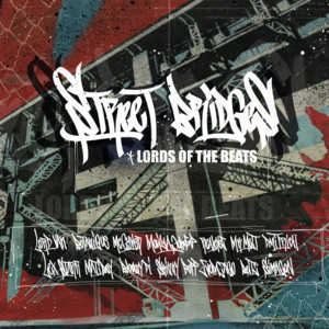 STREET BRIDGES by LORDS OF THE BEATS, LORD VAN, Botanique, McGyver, Мойша Эскобар, REALEYEZ, MR MELT, Lex Starr, Mati Boy, BlOOMY DI, Skinny Buff, Dmitrich, Zveda Zago, Beitz, SIMAGON
