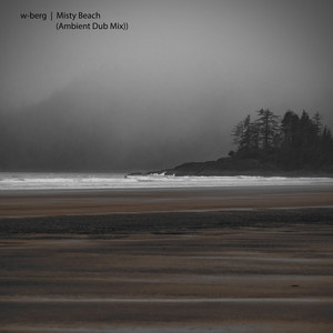 Misty Beach - Ambient Dub Mix by w-berg