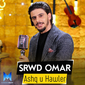 Ashq u Hawler (Kurdmax Acoustic)