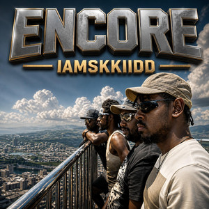 Encore - Special Version by IAMSKKIIDD