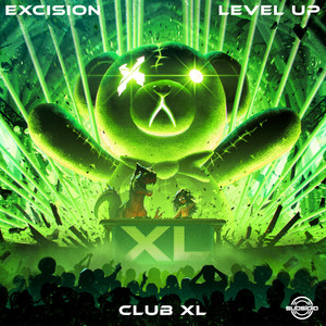 Club XL by Excision, LEVEL UP