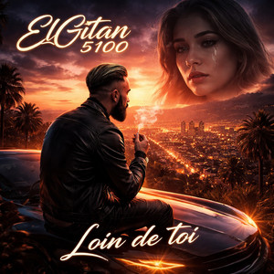 ElGitan5100 - Loin de toi