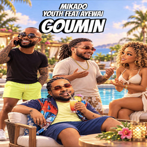 Goumin by Mikado, Youth CrazySquad, Ayewai