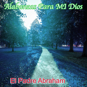 El Padre Abraham