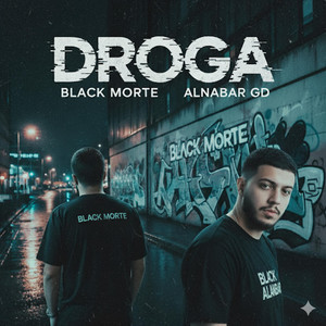 Black Morte - Droga
