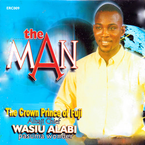 Alhaji Chief Wasiu Alabi Pasuma Wonder poster