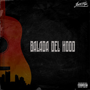 Balada del Hood by Joven BTZ, FragoOnTheTrack