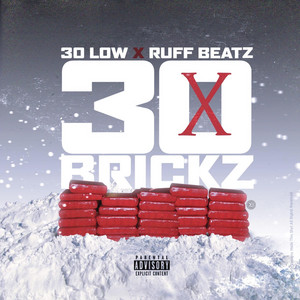30 Brickz (Intro) by 30Low, Ruff Beatz
