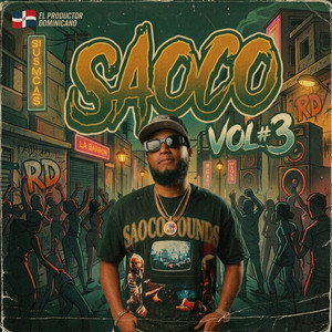 LEORD PRODUCIENDO: SAOCO VOL.3 by LeoRD Produciendo, h1ddenxx, Nueve