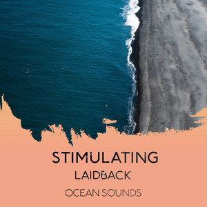 Stimulating Laidback Ocean Sounds album