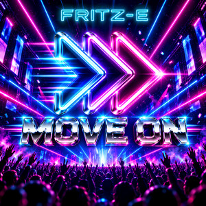 MOVE ON by Fritz-E