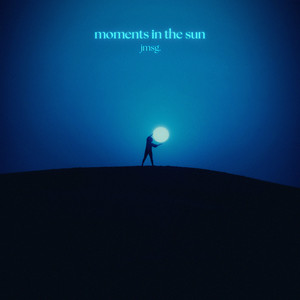moments in the sun by jmsg.