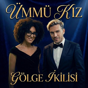 ÜMMÜ KIZ by GÖLGE İKİLİSİ
