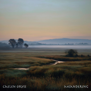 Meandering by Caelen Oryss