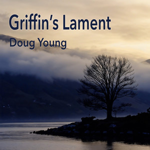 Griffin's Lament by Doug Young