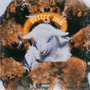 Better Me by Z£KI, Yung Fume