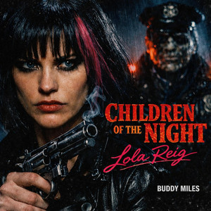 CHILDREN OF THE NIGHT by DARIUS REIG, LOLA REIG