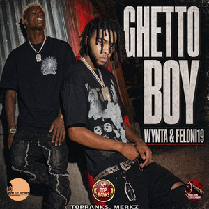 Ghetto Boy by Wynta, Feloni19