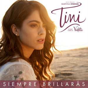 Siempre Brillarás - From “Tini: El gran cambio de Violetta” by tINI cover art
