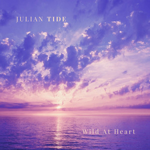 Wild at Heart by Julian Tide