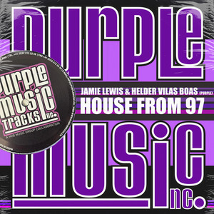 House from 97 - Jamie Lewis Re-Twisted Purple Mix by Jamie Lewis, Helder Vilas Boas (Purple)