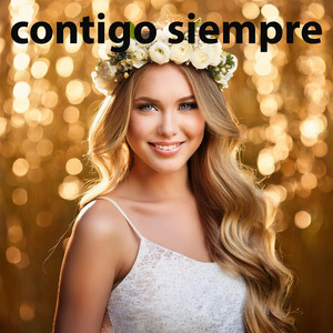 Contigo Siempre by guimuoo