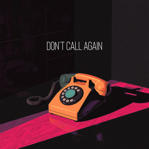 Don't Call Again by Mariah Ammons