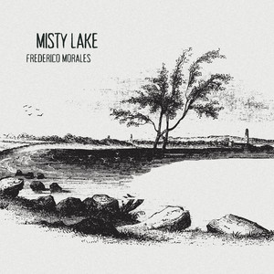 Misty Lake by Frederico Morales