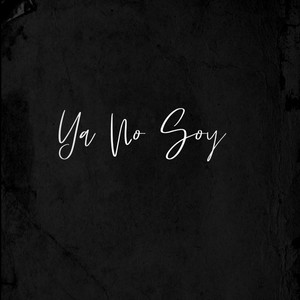 Ya no soy by Drakhho LJ, Mc Yeris