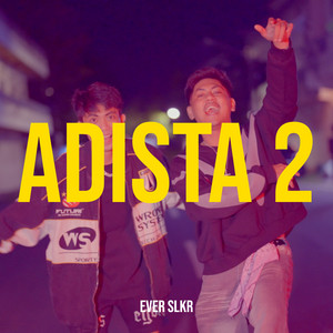 Adista 2 by Ever Slkr