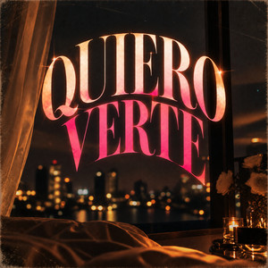 Quiero Verte by JEY EL KILO