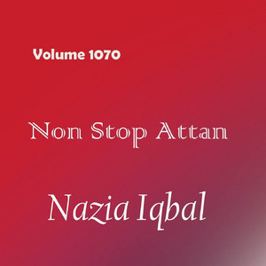 Nazia Iqbal - Orbal Yao Khware