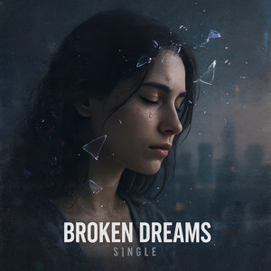 Broken Dreams by Lian Root