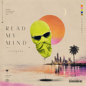 Read My Mind (Every time I talk)