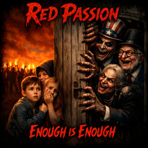 Enough is Enough by Red Passion
