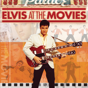 Elvis At The Movies ‑「コンピレーション」by エルビス・プレスリー