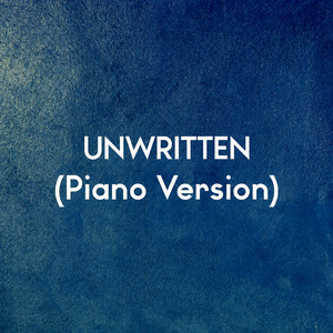 Unwritten (Piano Version) by Matt Ganim