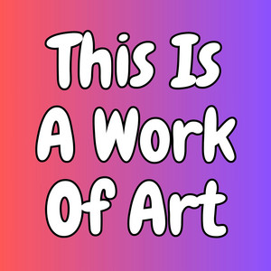 Nhung Hoang - This Is a Work of Art