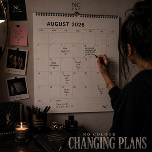 Changing Plans by NoColourENT