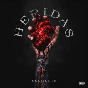 HERIDAS by Clemente y su Elexion Privada