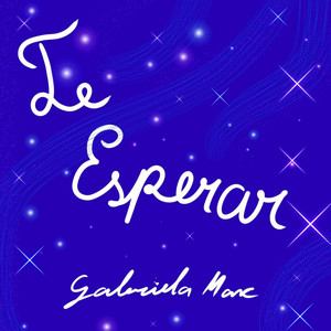 Te Esperar by Gabriela Max