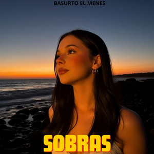 Sobras by Basurto el menes