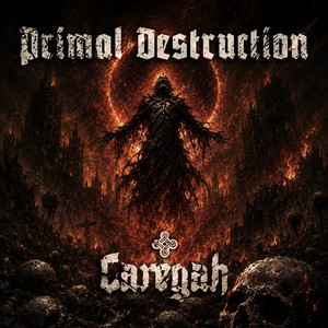 Primal Destruction by Caregah