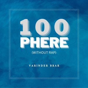 100 Phere - Without Rap by Varinder Brar
