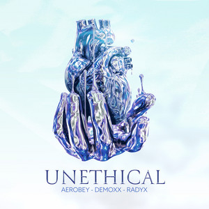 Unethical (Hardstyle) by Aerobey, Demoxx, RADYX